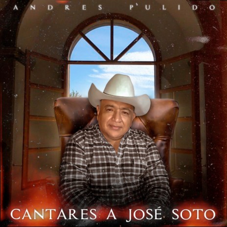 Cantares a José Soto