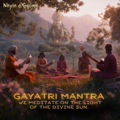 Gayatri Mantra. We Meditate on the Light of the Divine Sun Preai