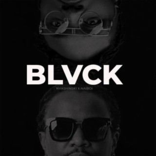 BLACK X Nyashinski lyrics | Boomplay Music