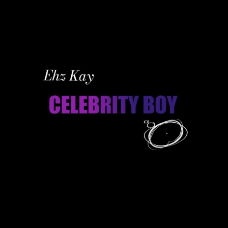 Celebrity boy | Boomplay Music