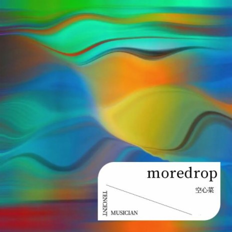 more drop. | Boomplay Music