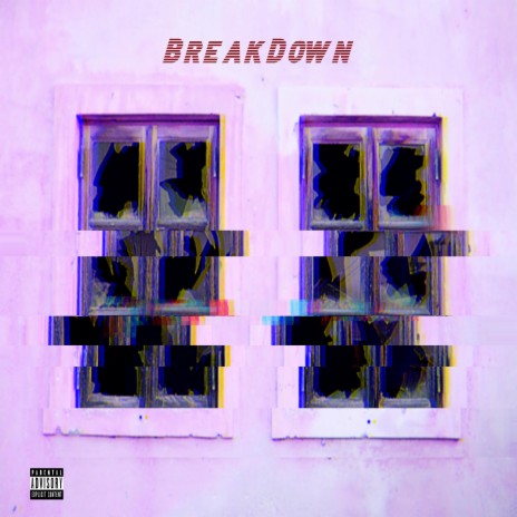 BreakDown | Boomplay Music