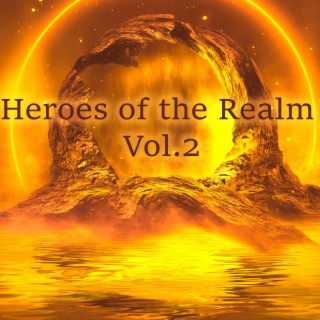Heroes of the Realm, Vol. 2