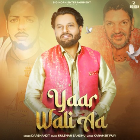 Yaar Wali Aa ft. Karamjit Puri & Kulshan Sandhu | Boomplay Music