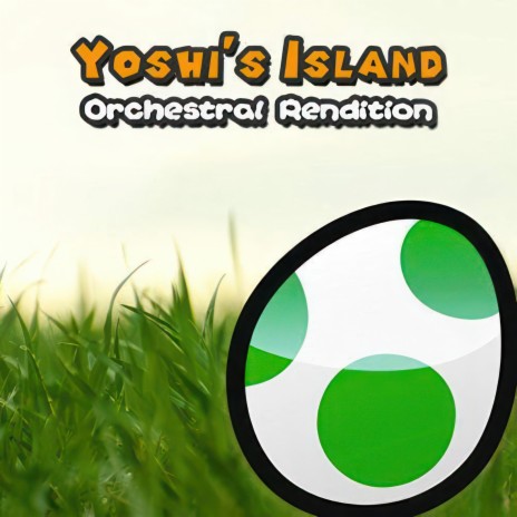 Yoshi's Island Ending (Orchestral Rendition)