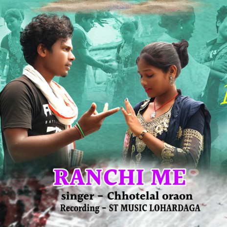 Ranchi Me | Boomplay Music