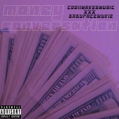 Money Conversation ft. CodiiMakesMusic