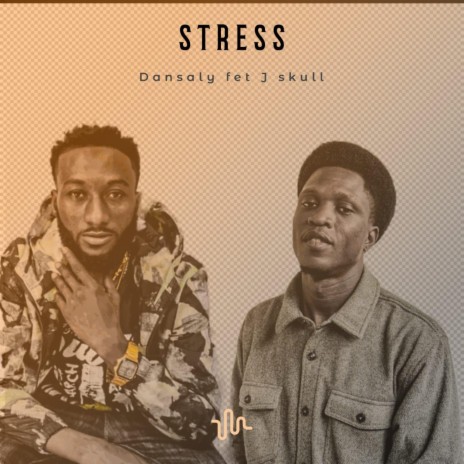Stress ft. J Skull | Boomplay Music