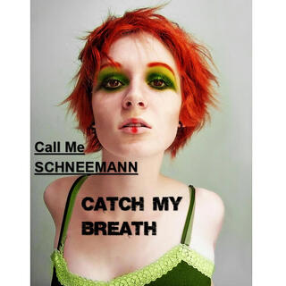 Catch My Breath