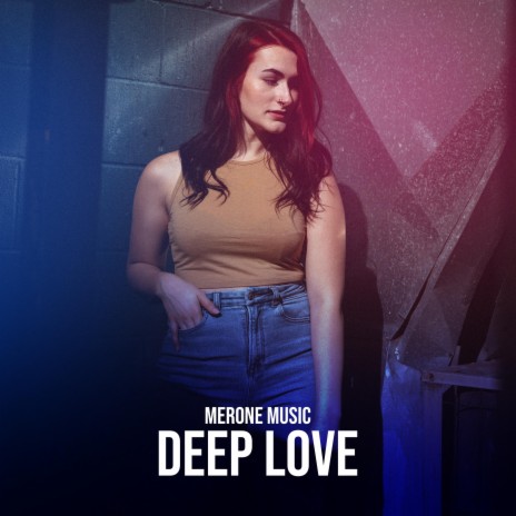 Deep Love | Boomplay Music