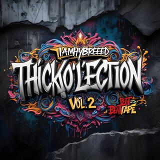 ThickO'Lection, Vol. 2