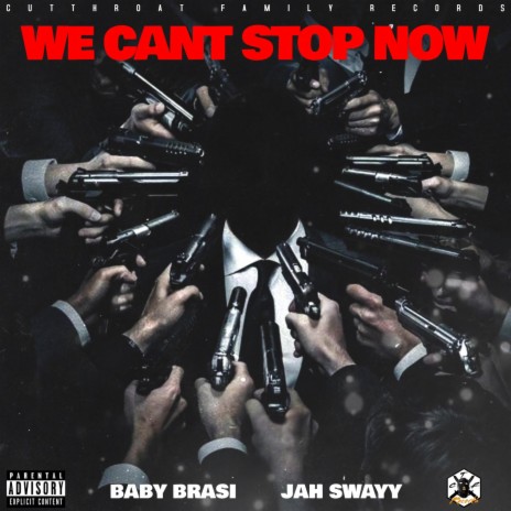 We Cant Stop Now ft. Jah Swayy