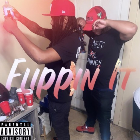 Flippin It ft. LNL Montana