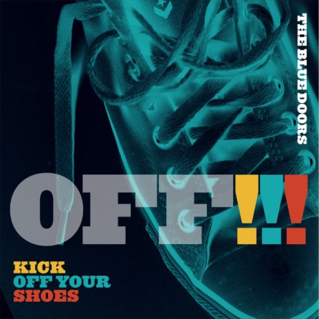 Kick Off Your Shoes | Boomplay Music