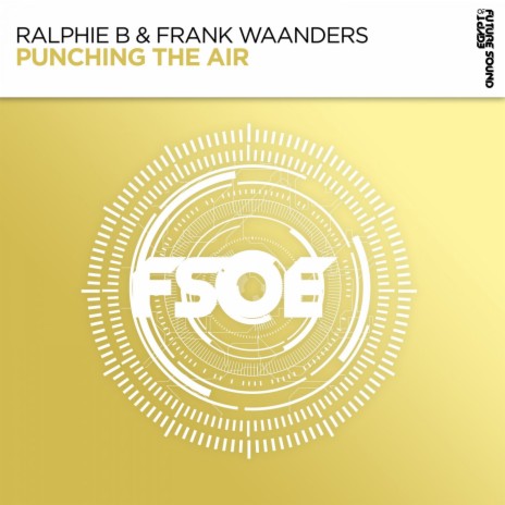 Punching The Air (Extended Mix) ft. Frank Waanders