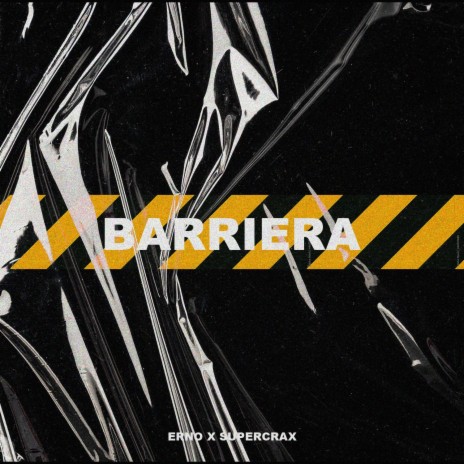 Barriera ft. SuperCrax | Boomplay Music