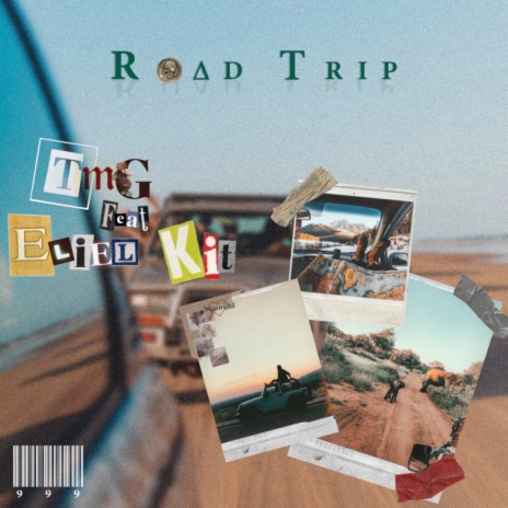 Road Trip ft. Eliel Kit | Boomplay Music