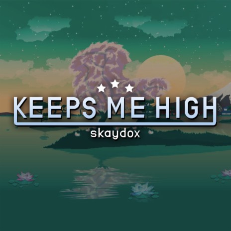 Keeps Me High | Boomplay Music