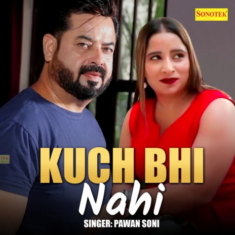 Kuch Bhi Nahi | Boomplay Music