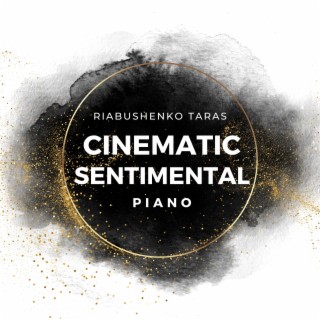 Cinematic Sentimental Piano