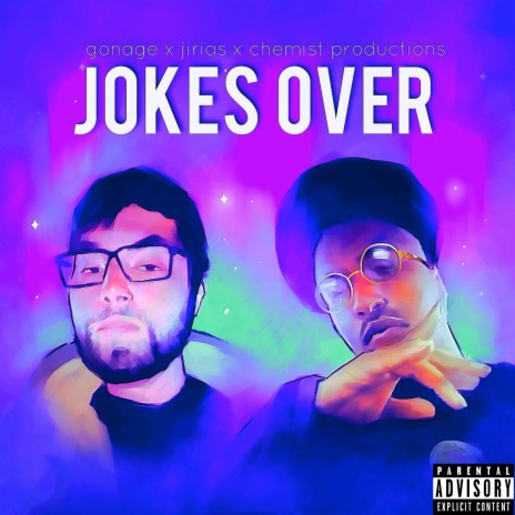 Jokes Over ft. Gonage | Boomplay Music