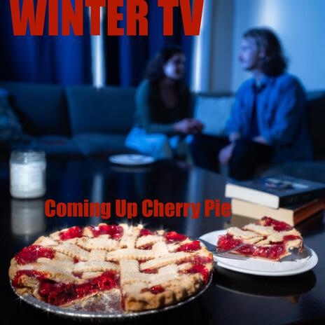 Coming Up Cherry Pie | Boomplay Music