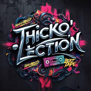 ThickO'Lection