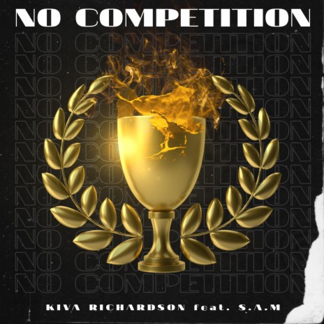 No Competition ft. S.A.M.