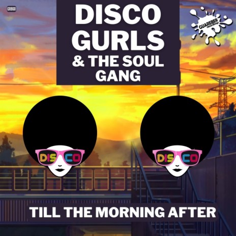 Till The Morning After (Extended Mix) ft. The Soul Gang