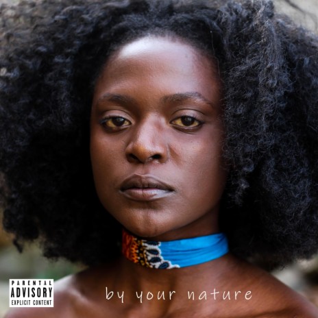 By Your Nature ft. Twizz Alfa