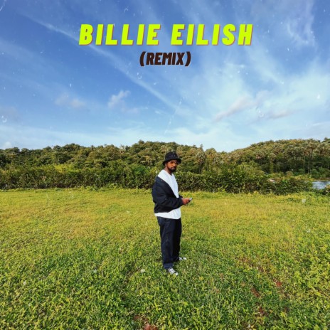 Billie Eilish (Remix)