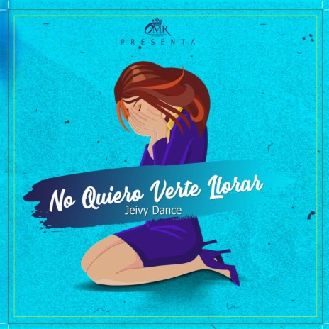 No Quiero Verte Llorar ft. Rey de Rocha | Boomplay Music