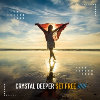 Crystal Deeper