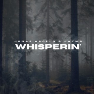 Whisperin'
