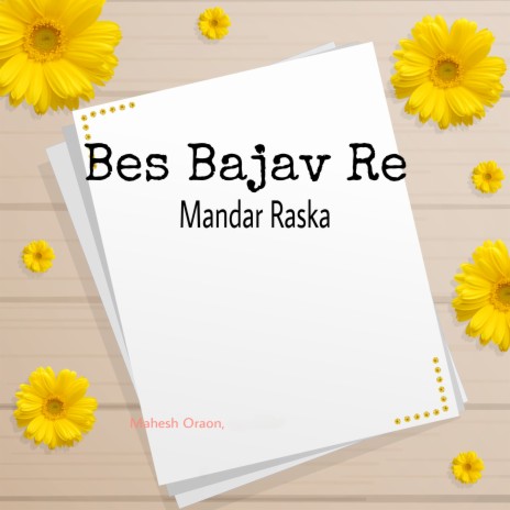 Bes Bajav Re Mandar Raska | Boomplay Music