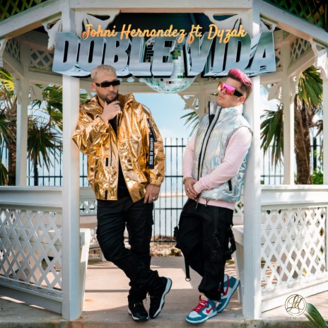 Doble Vida ft. DyZaK | Boomplay Music