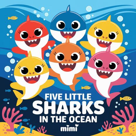 Five Little Sharks in the Ocean | Boomplay Music