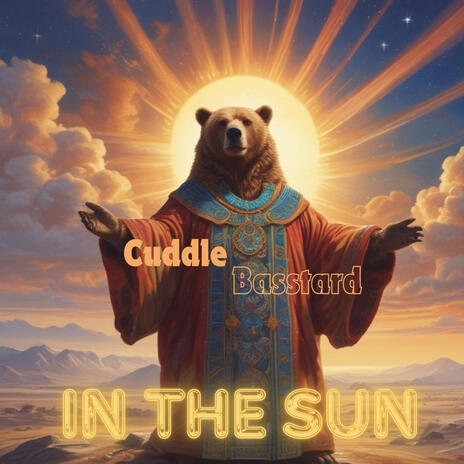 In The Sun ft. CuddleBasstard | Boomplay Music