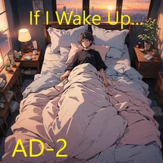 If I Wake Up