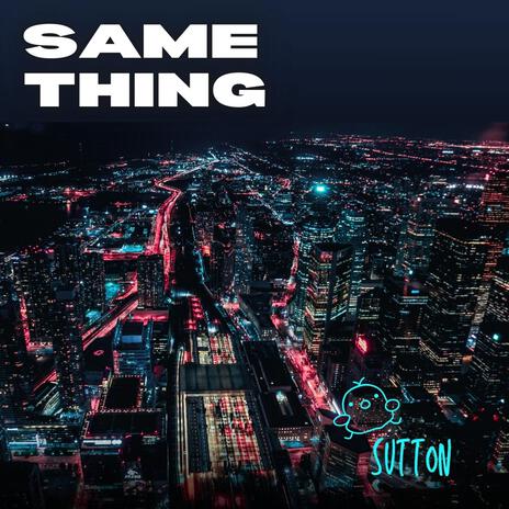 Same Thng | Boomplay Music