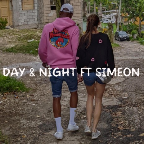 Day & Night ft. SIMEON | Boomplay Music