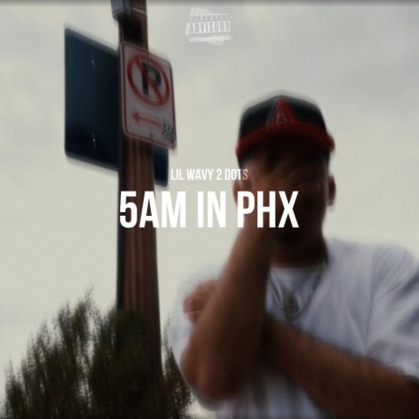 5AM IN PHX | Boomplay Music