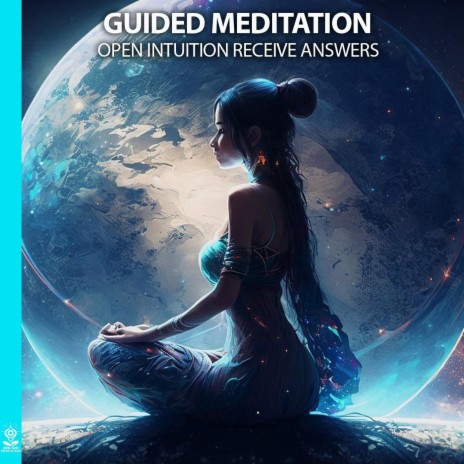 Guided Meditation Open Intuition Receive Answers (feat. Jess Shepherd) | Boomplay Music