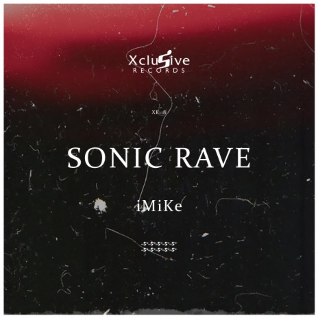 Sonic Rave (Original Mix) | Boomplay Music