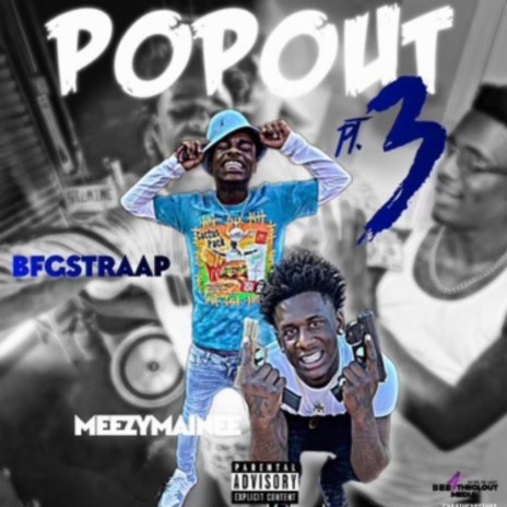 Pop Out Pt. 3 ft. BFG Straap | Boomplay Music