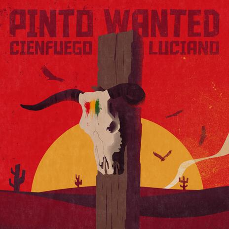 Pinto Wanted ft. Luciano | Boomplay Music