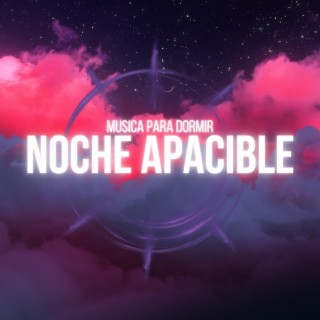 Noche Apacible