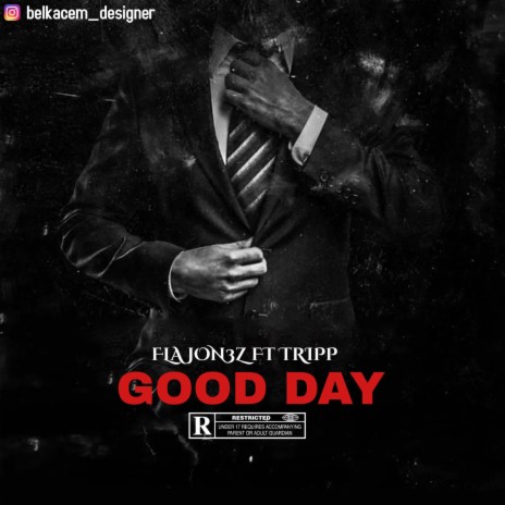 Good day ft. Trippp | Boomplay Music