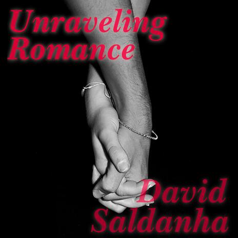 Unraveling Romance | Boomplay Music