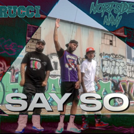 Say So ft. Rucci | Boomplay Music